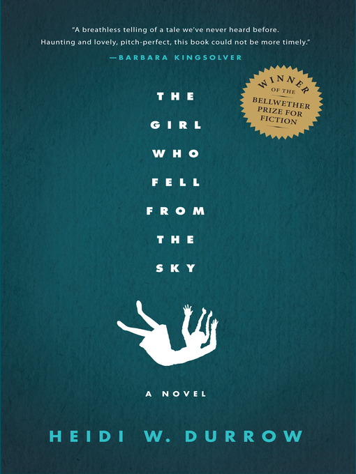 Title details for The Girl Who Fell from the Sky by Heidi W. Durrow - Available